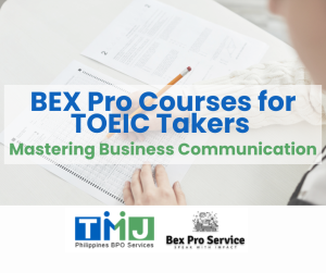 BEX Pro Courses help TOEIC takers master business communication skills