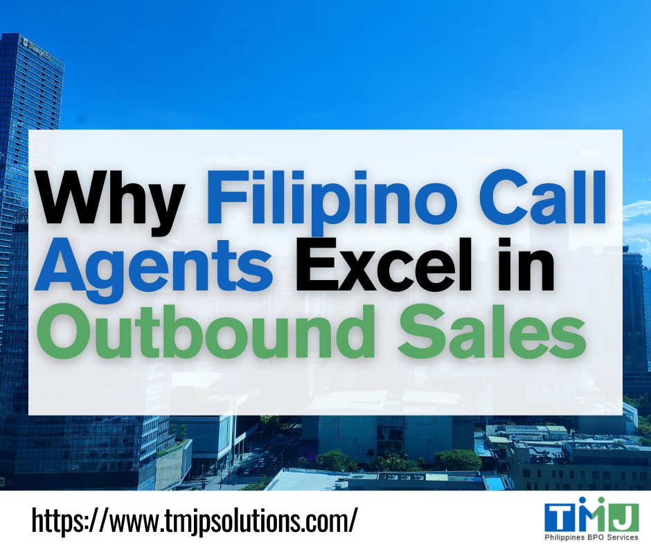 why Filipinos are good at outbound sales calls